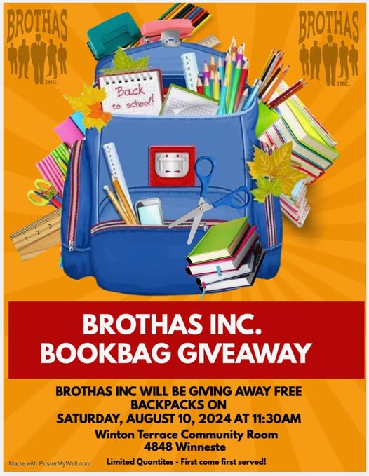 Brothas Inc. Bookbag Giveaway flyer for Saturday, August 10, 2024 at 11:30am at Winton Terrace Community Room, 4848 Winneste